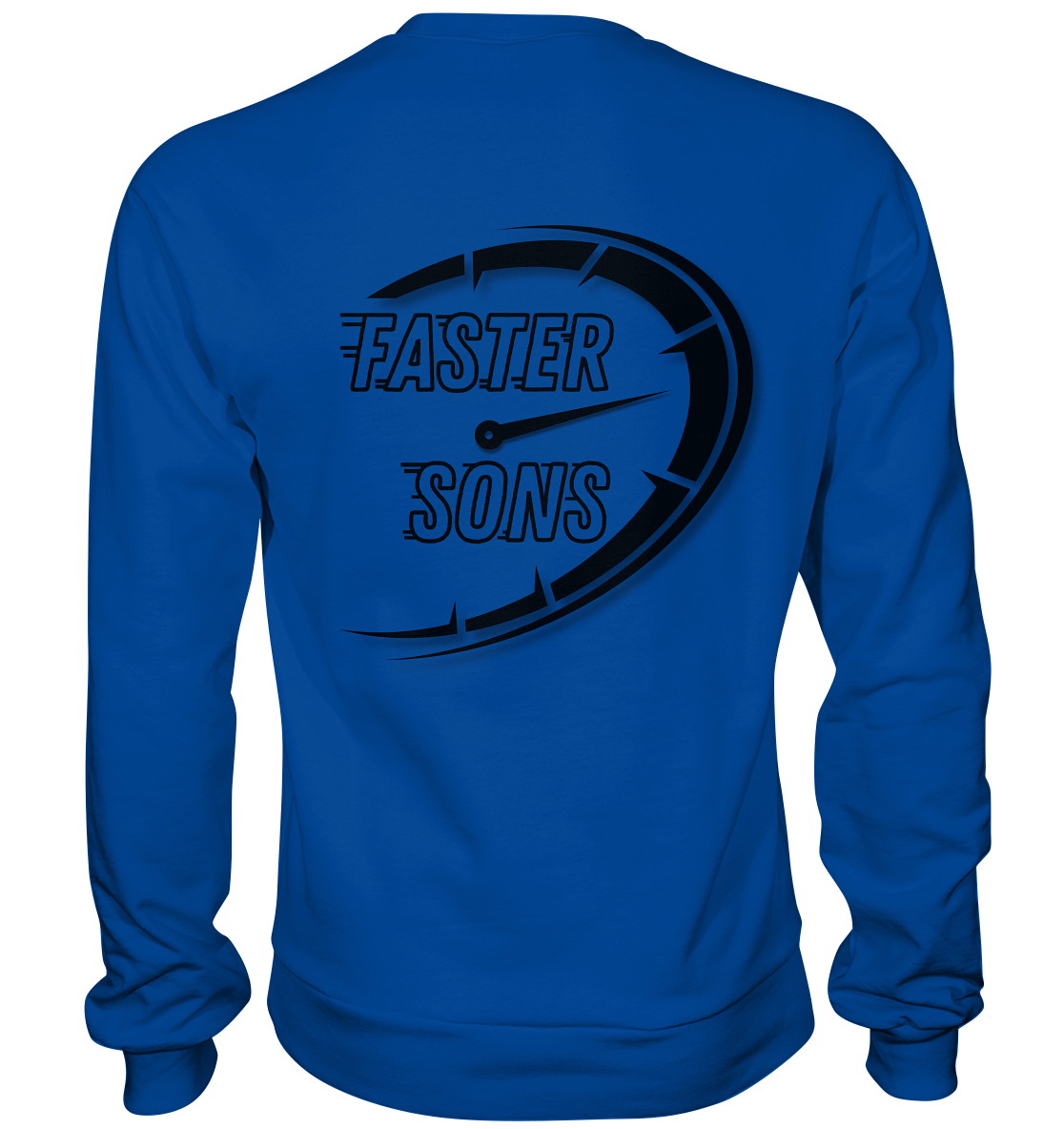 Faster Sons - Basic Sweatshirt