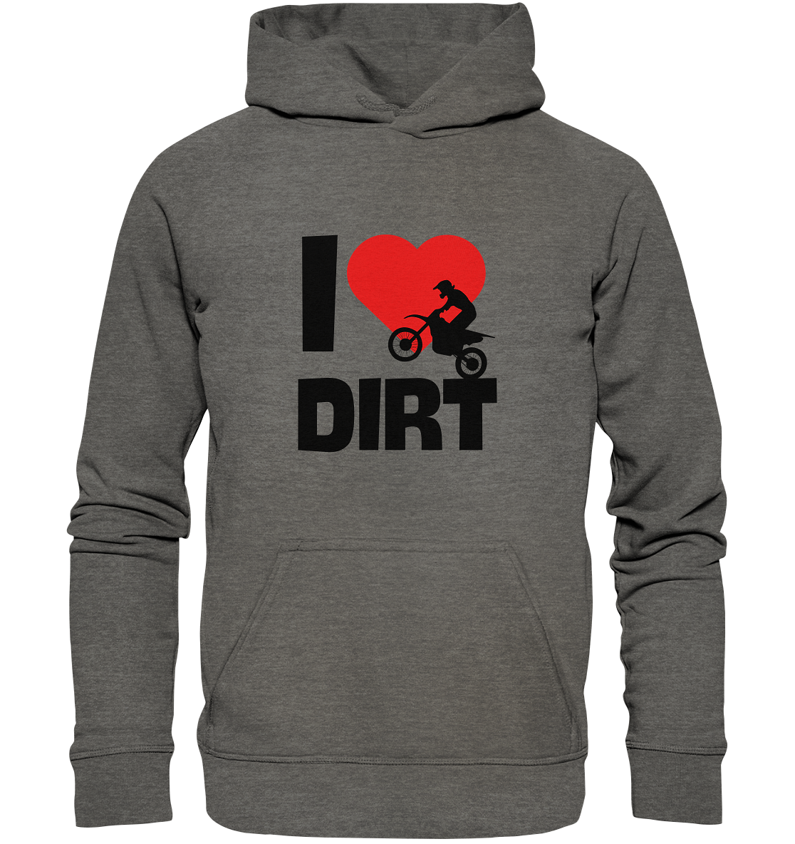 I Love Dirt - Basic Unisex Hoodie