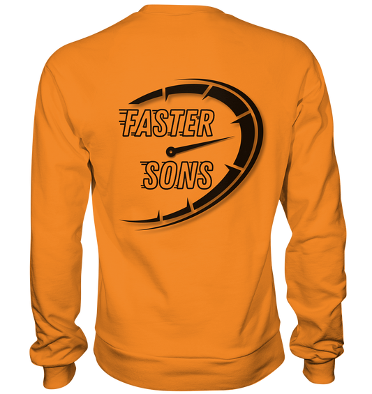 Faster Sons - Basic Sweatshirt