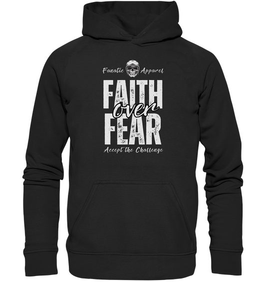 Faith over Fear - Basic Unisex Hoodie