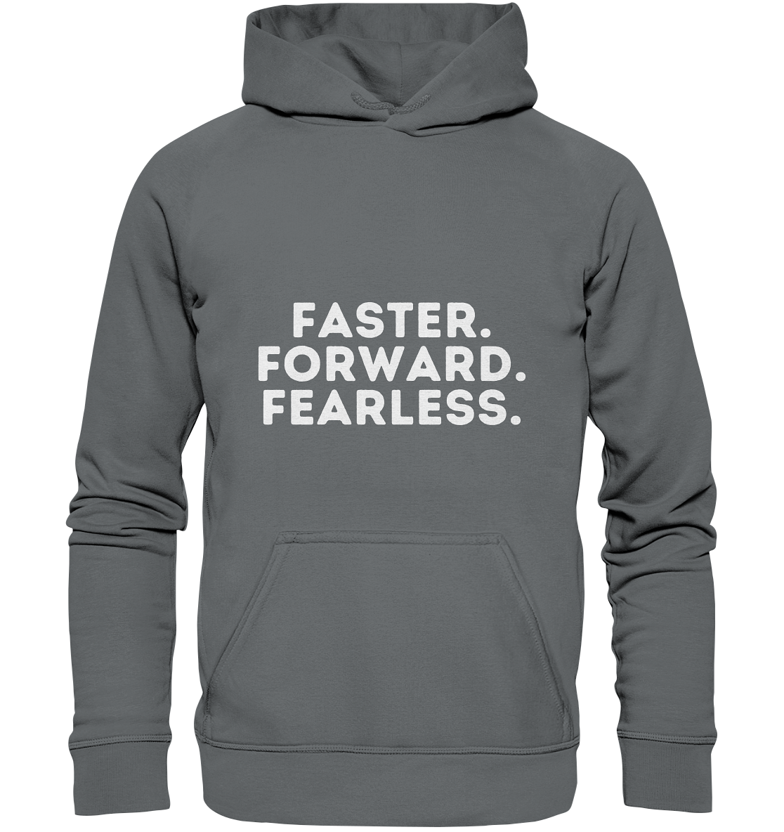 Faster Forward Fearless - helle Schrift - Basic Unisex Hoodie