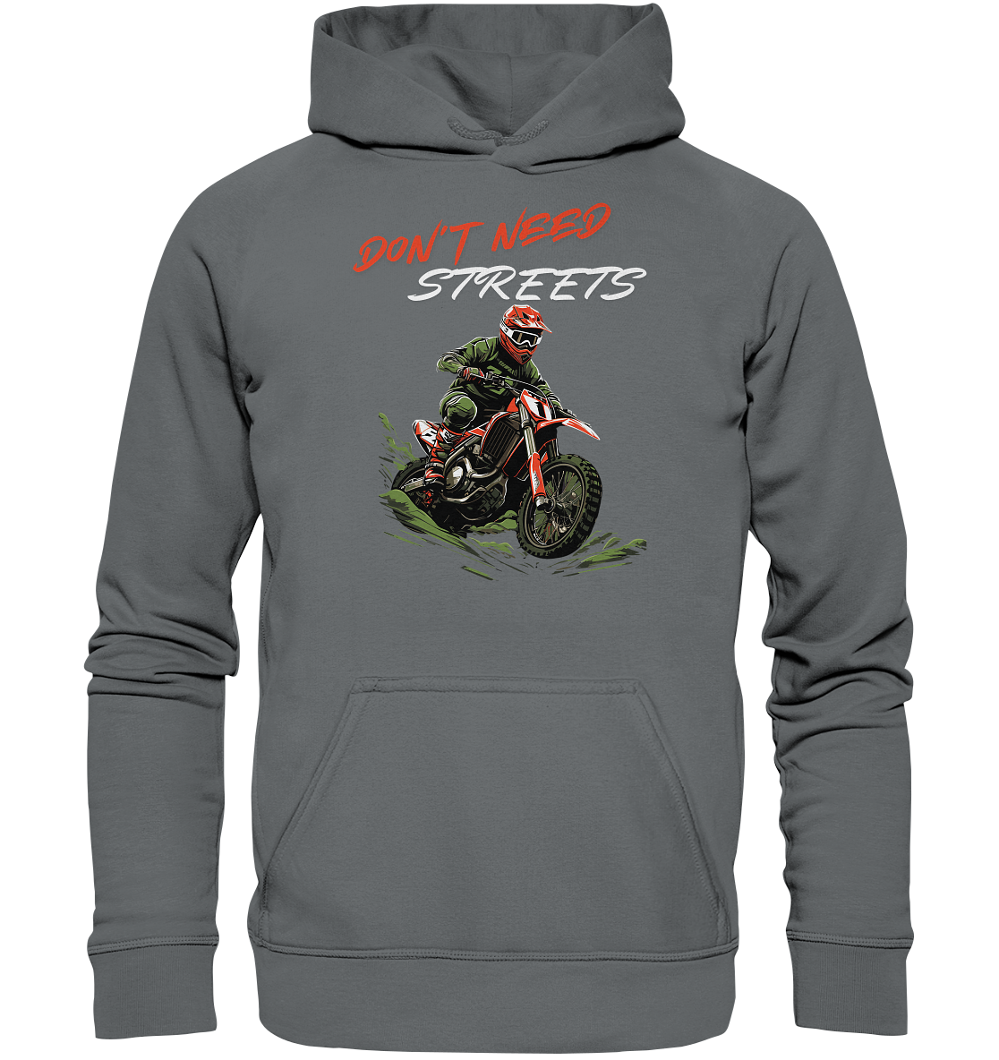 Dont Need Streets - helle Schrift - Basic Unisex Hoodie