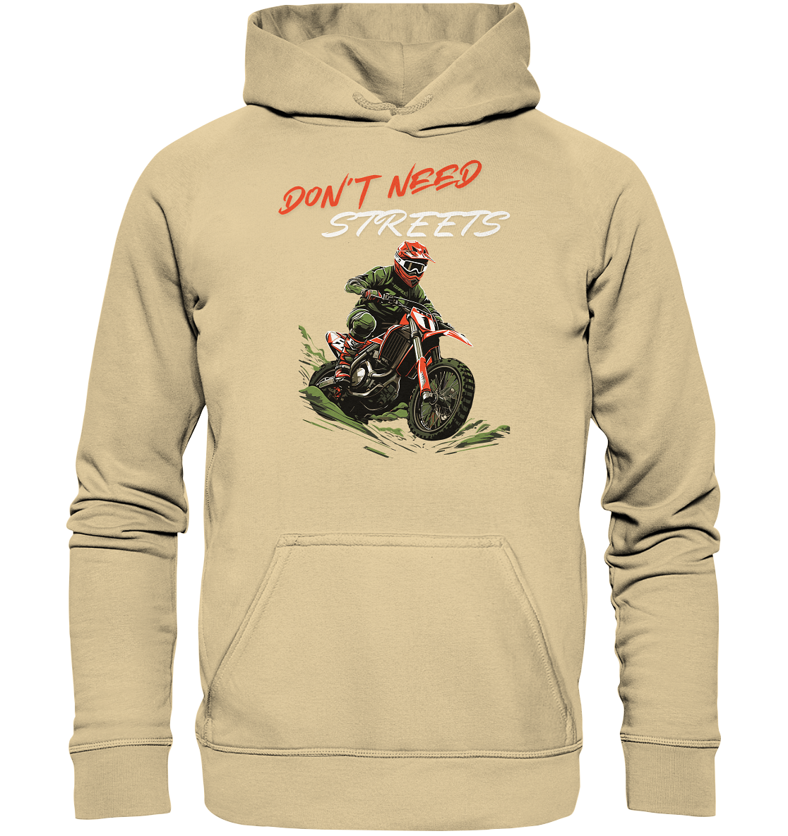 Dont Need Streets - helle Schrift - Basic Unisex Hoodie