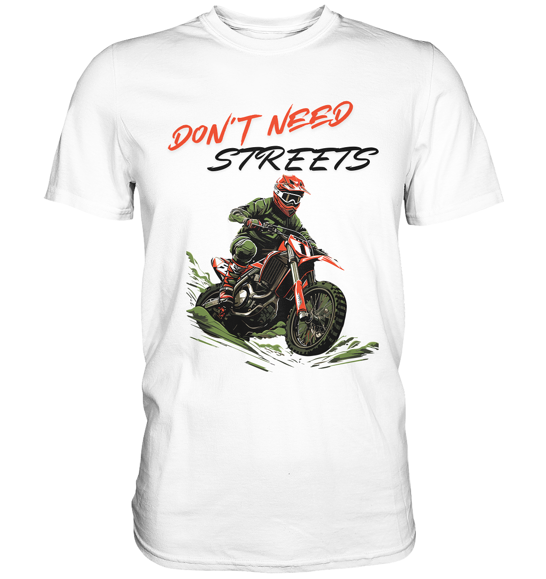 Dont Need Streets - dunkel - Classic Shirt