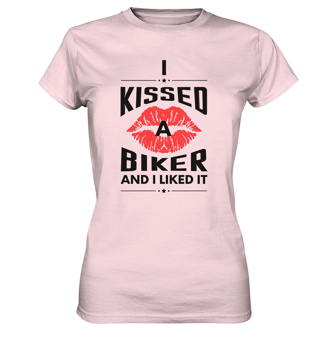 I Kissed a Biker - Ladies Premium Shirt