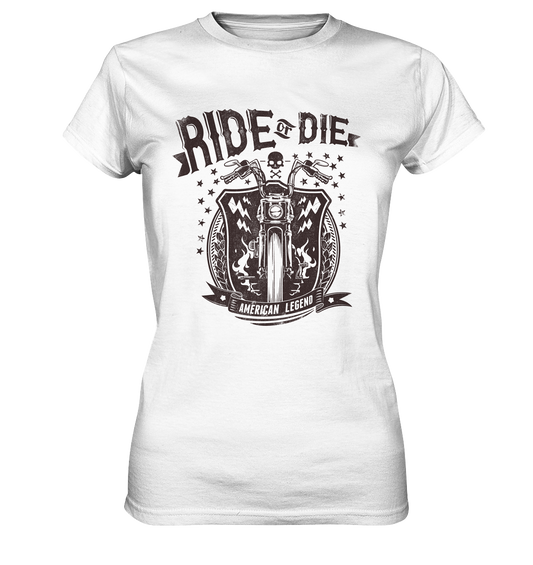 Ride or Die - Womens Premium Classic T-Shirt